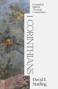 Book Cover for 1 Corinthians by David I Starling