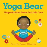 Book Cover for Yoga Bear by Sarah Jane Hinder