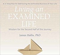 Book Cover for Living an Examined Life by James Hollis