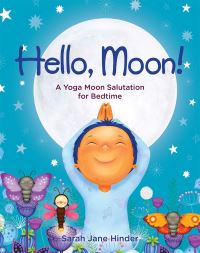 Book Cover for Hello, Moon! by Sarah Jane Hinder