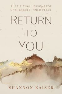Book Cover for Return to You by Shannon Kaiser