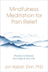 Book Cover for Mindfulness Meditation for Pain Relief by Jon KabatZinn