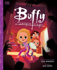 Book Cover for Buffy the Vampire Slayer by Kim Smith, Joss Whedon