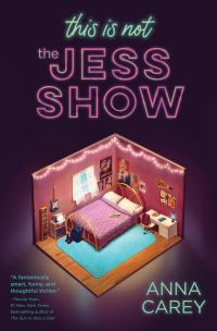 Book Cover for This Is Not the Jess Show by Anna Carey, Anna Carey
