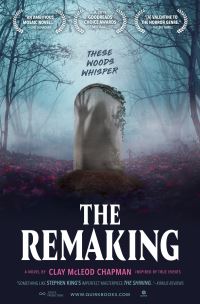 Book Cover for The Remaking by Clay McLeod Chapman