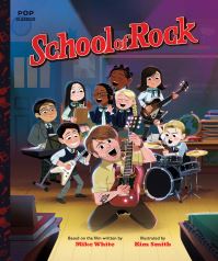 Book Cover for School of Rock by Kim Smith, Mike White
