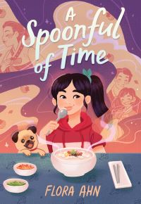 Book Cover for A Spoonful of Time by Flora Ahn