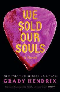 Book Cover for We Sold Our Souls by Grady Hendrix