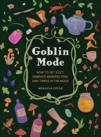Book Cover for Goblin Mode by McKayla Coyle