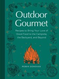 Book Cover for Outdoor Gourmet by Robin Donovan