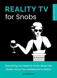 Book Cover for Reality TV for Snobs by Ali Barthwell