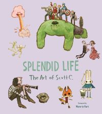 Book Cover for Splendid Life by Scott Campbell