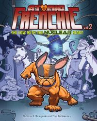 Book Cover for Atomic Frenchie. Volume 2 by Tom Sniegoski