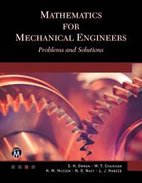 Book Cover for Mathematics for Mechanical Engineers by S H Omran, M T Chaichan, H M Hussen, N G Nacy, L J Habeeb