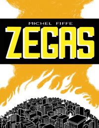 Book Cover for Zegas by Michel Fiffe