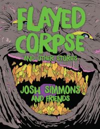 Book Cover for Flayed Corpse and Other Stories by Josh Simmons