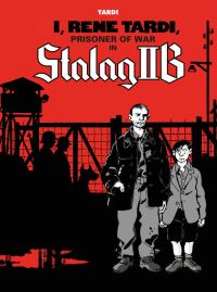 Book Cover for I, Rene Tardi, Prisoner of War in Stalag IIB by Jacques Tardi