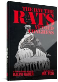Book Cover for The Day the Rats Vetoed Congress by Ralph Nader