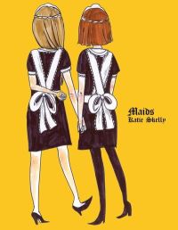 Book Cover for Maids by Katie Skelly