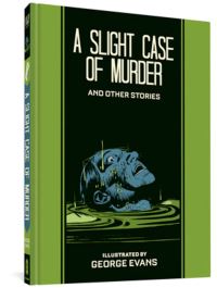 Book Cover for A Slight Case of Murder by Otto O Binder, Albert B Feldstein, Carl Wessler, Ray Bradbury, EC Comics