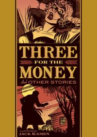 Book Cover for Three for the Money and Other Stories by Albert B Feldstein, Ray Bradbury