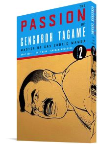 Book Cover for The Passion of Gengoroh Tagame Volume 2 by Gengoroh Tagame