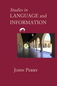 Book Cover for Studies in Language and Information by John Perry