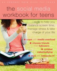 Book Cover for The Social Media Workbook for Teens by Goali Saedi Bocci