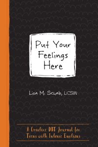 Book Cover for Put Your Feelings Here by Lisa M Schab
