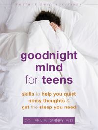 Book Cover for Goodnight Mind for Teens by Colleen Carney