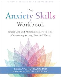 Book Cover for The Anxiety Skills Workbook by Stefan G Hofmann