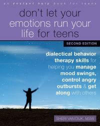 Book Cover for Don't Let Your Emotions Run Your Life for Teens by Sheri Van Dijk