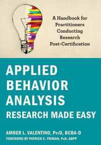 Book Cover for Applied Behavior Analysis Research Made Easy by Amber Valentino