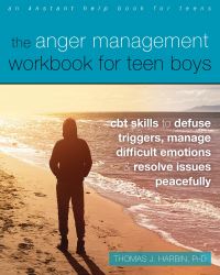Book Cover for The Anger Management Workbook for Teen Boys by Thomas J Harbin