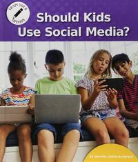Book Cover for Should Kids Use Social Media? by Jennifer Joline Anderson