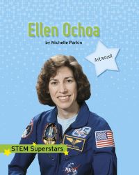 Book Cover for Ellen Ochoa by Michelle Parkin