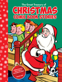 Book Cover for The Great Treasury of Christmas Comic Book Stories by John Stanley, Walt Kelly, Richard Scarry, Craig Yoe