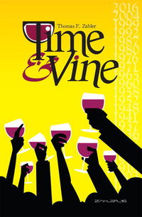 Book Cover for Time and Vine by Thomas F Zahler