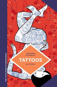Book Cover for The Little Book of Knowledge. Tattoos by Jérôme Pierrat