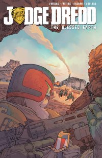 Book Cover for Judge Dredd. Volume 1 The Blessed Earth by Ulises Farinas, Erick Freitas