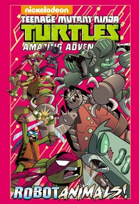 Book Cover for Robotanimals! by Caleb Goellner, Heather Breckel, Nickelodeon Firm