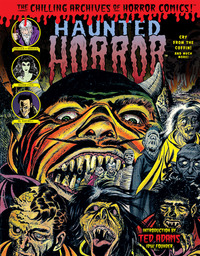 Book Cover for Haunted Horror. Cry from the Coffin! And Much More! by Craig Yoe, Clizia Gussoni, Steve Banes