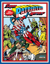 Book Cover for Super Patriotic Heroes by Craig Yoe
