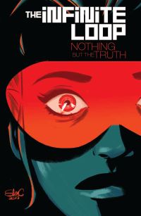 Book Cover for The Infinite Loop. 2 Nothing but the Truth by Pierrick Colinet, Elsa Charretier