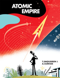 Book Cover for Atomic Empire by Thierry Smolderen