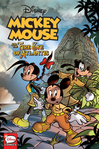 Book Cover for Disney Mickey Mouse and the Fire Eye of Atlantis by Casty, Harvey Eisenberg, Kirsten De Graaff, Rene Windig, IDW Publishing