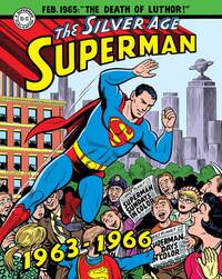 Book Cover for Superman: The Silver Age Sundays, Vol. 2: 1963-1966 by Jerry Siegel, Mark Waid