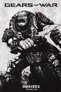 Book Cover for Gears of War Omnibus. Volume 2 by Karen Traviss, Joshua Ortega