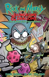 Book Cover for Rick and Morty Vs. Dungeons & Dragons by Patrick Rothfuss, Jim Zub