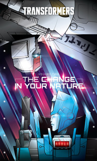Book Cover for The Change in Your Nature by Tyler Bleszinski, Kate Leth, Cohen Edenfield, Josh Perez, David Garcia Cruz, Brian Ruckley